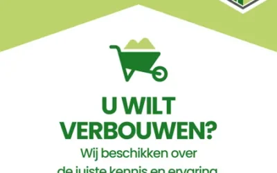 U wilt verbouwen? Wij hebben de kennis en ervaring